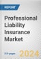 Professional Liability Insurance Market By Type: Global Opportunity Analysis and Industry Forecast, 2024-2032 - Product Image