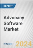 Advocacy Software Market By Type, By Application: Global Opportunity Analysis and Industry Forecast, 2024-2034- Product Image