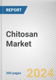 Chitosan Market By Source: Global Opportunity Analysis and Industry Forecast, 2024-2033- Product Image