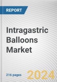 Intragastric Balloons Market By Type: Global Opportunity Analysis and Industry Forecast, 2024-2033- Product Image