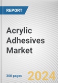 Acrylic Adhesives Market By Type: Global Opportunity Analysis and Industry Forecast, 2024-2033- Product Image