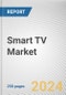 Smart TV Market By Resolution Type: Global Opportunity Analysis and Industry Forecast, 2024-2033 - Product Image