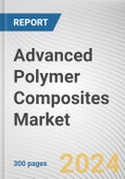 Advanced Polymer Composites Market By Type: Global Opportunity Analysis and Industry Forecast, 2024-2033- Product Image