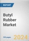 Butyl Rubber Market By Type: Global Opportunity Analysis and Industry Forecast, 2024-2033 - Product Image