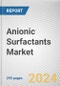 Anionic Surfactants Market By Type: Global Opportunity Analysis and Industry Forecast, 2024-2033 - Product Thumbnail Image