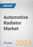 Automotive Radiator Market By Product: Global Opportunity Analysis and Industry Forecast, 2024-2032- Product Image