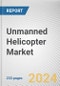 Unmanned Helicopter Market By Type: Global Opportunity Analysis and Industry Forecast, 2024-2033 - Product Thumbnail Image