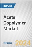 Acetal Copolymer Market By Product Type: Global Opportunity Analysis and Industry Forecast, 2024-2030- Product Image