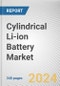 Cylindrical Li-ion Battery Market By Type: Global Opportunity Analysis and Industry Forecast, 2024-2033 - Product Image