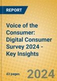 Voice of the Consumer: Digital Consumer Survey 2024 - Key Insights- Product Image