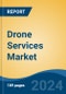 Drone Services Market - Global Industry Size, Share, Trends, Opportunity, and Forecast, 2019-2029F - Product Thumbnail Image