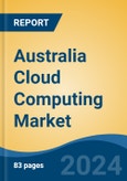 Australia Cloud Computing Market, By Region, Competition, Forecast and Opportunities, 2019-2029F- Product Image