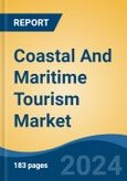 Coastal And Maritime Tourism Market - Global Industry Size, Share, Trends, Opportunity, and Forecast, 2019-2029F- Product Image