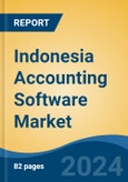 Indonesia Accounting Software Market, By Region, Competition, Forecast and Opportunities, 2019-2029F- Product Image