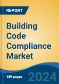 Building Code Compliance Market - Global Industry Size, Share, Trends, Opportunity, and Forecast, 2019-2029F- Product Image