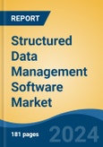 Structured Data Management Software Market - Global Industry Size, Share, Trends, Opportunity, and Forecast, 2019-2029F- Product Image