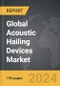 Acoustic Hailing Devices - Global Strategic Business Report - Product Thumbnail Image