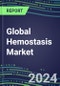 2024 Global Hemostasis Market: Laboratory and POC Instrumentation - Coagulation Analyzers and Strategic Profiles of Leading Suppliers - Product Thumbnail Image