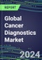 2024 Global Cancer Diagnostics Market: US, Europe, Japan - Supplier Shares and Strategies, Volume and Sales Segment Forecasts - Tumor Markers, Oncogenes, Biochemical Markers, Lymphokines, GFs, CSFs, Hormones, Immunohistochemical Stains - Product Image