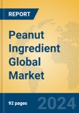 Peanut Ingredient Global Market Insights 2024, Analysis and Forecast to 2029, by Manufacturers, Regions, Technology, Product Type- Product Image