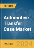 Automotive Transfer Case Market Report 2024- Product Image