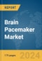 Brain Pacemaker Market Report 2024 - Product Thumbnail Image