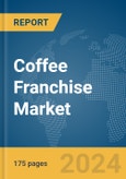 Coffee Franchise Market Report 2024- Product Image