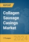 Collagen Sausage Casings Market Report 2024 - Product Image