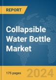 Collapsible Water Bottle Market Report 2024- Product Image