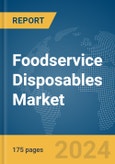 Foodservice Disposables Market Report 2024- Product Image