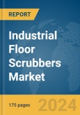 Industrial Floor Scrubbers Market Report 2024- Product Image