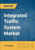 Integrated Traffic System Market Report 2024- Product Image