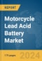 Motorcycle Lead Acid Battery Market Report 2024 - Product Image