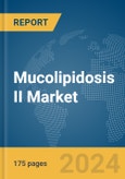 Mucolipidosis II Market Report 2024- Product Image