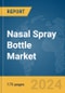 Nasal Spray Bottle Market Report 2024 - Product Image