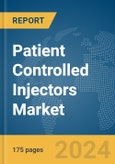 Patient Controlled Injectors Market Report 2024- Product Image