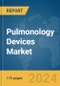 Pulmonology Devices Market Report 2024 - Product Image