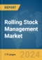 Rolling Stock Management Market Report 2024 - Product Image