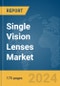 Single Vision Lenses Market Report 2024 - Product Thumbnail Image