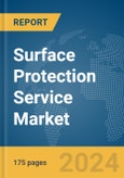 Surface Protection Service Market Report 2024- Product Image