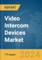 Video Intercom Devices Market Report 2024 - Product Thumbnail Image