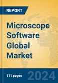 Microscope Software Global Market Insights 2024, Analysis and Forecast to 2029, by Market Participants, Regions, Technology, Application- Product Image