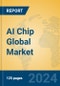 AI Chip Global Market Insights 2024, Analysis and Forecast to 2029, by Manufacturers, Regions, Technology, Application - Product Thumbnail Image