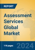 Assessment Services Global Market Insights 2024, Analysis and Forecast to 2029, by Market Participants, Regions, Technology, Application- Product Image