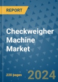 Checkweigher Machine Market - Global Industry Analysis, Size, Share, Growth, Trends, and Forecast 2031 - By Product, Technology, Grade, Application, End-user, Region: (North America, Europe, Asia Pacific, Latin America and Middle East and Africa)- Product Image