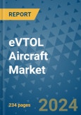 eVTOL Aircraft Market - Global Industry Analysis, Size, Share, Growth, Trends, and Forecast 2031 - By Product, Technology, Grade, Application, End-user, Region: (North America, Europe, Asia Pacific, Latin America and Middle East and Africa)- Product Image