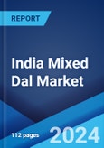 India Mixed Dal Market Report by Pack Size, Packaging Type, Distribution Channel, and Region 2024-2032- Product Image