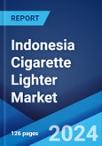 Indonesia Cigarette Lighter Market Report by Product, Material, Distribution Channel 2024-2032- Product Image