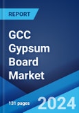 GCC Gypsum Board Market by Product Type, End Use, and Country 2024-2032- Product Image