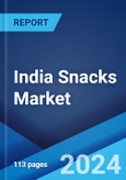 India Snacks Market Report by Product Type, Pack Type, Pack Size, Distribution Channel, and State 2024-2032- Product Image